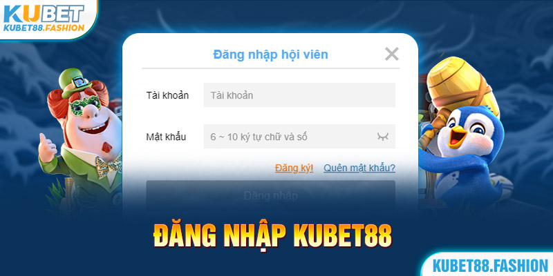 đăng nhập kubet88