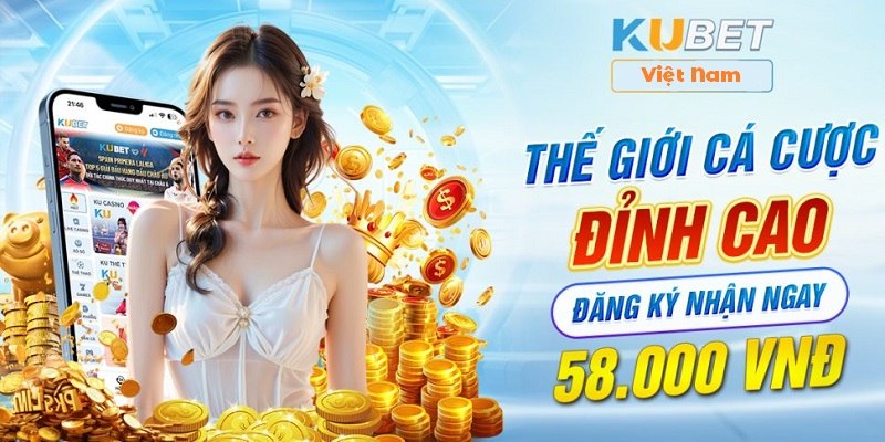 Chất lượng tuyệt vời của Kubet VN