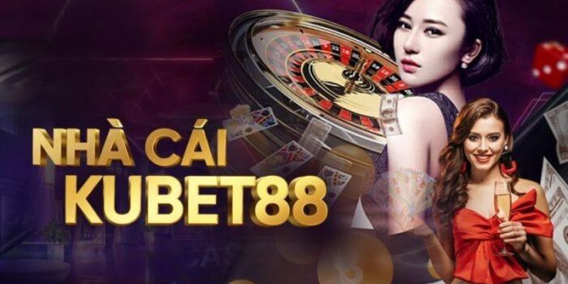 Kubet88 là nhà cái chất lượng với độ an toàn đã được xác thực